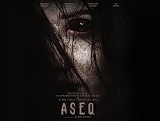 Aseq 2023 Full Movie Download 480p 720p 1080p Filmy4web