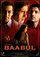 Baabul 2006 Full Movie Download 480p 720p 1080p Filmy4web