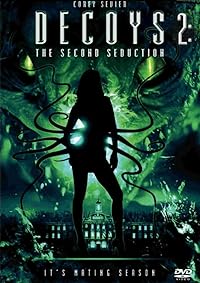 Decoys 2 Alien Seduction 2007 Hindi Dubbed English 480p 720p 1080p Filmy4web