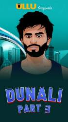 Dunali Part 3 2021 Ullu Web Series Download 480p 720p Filmy4web