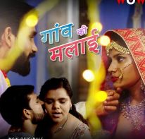 Gaon Ki Malai 2023 S01E01T02 WoW Web Series Download Filmy4web