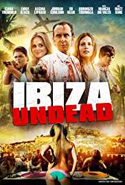 Ibiza Undead 2016 Dual Audio Hindi 480p 300MB Filmy4web