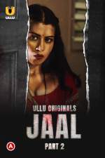 Jaal Part 2 2022 480p 720p Ullu Web Series Download 