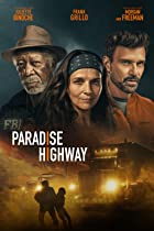 Paradise Highway 2022 Hindi Dubbed 480p 720p Filmy4web