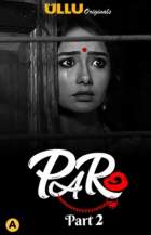 Paro Part 2 2021 Ullu Web Series Download Filmy4web