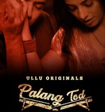 Siskiyaan Palang Tod 2022 Ullu Web Series Download 480p 720p 