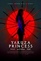 Yakuza Princess 2021 Hindi English Dual Audio 480p 720p 1080p Filmy4web 