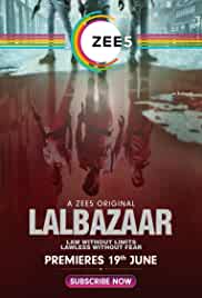 Lalbazaar  Web Series All Seasons 480p 720p HD Download 